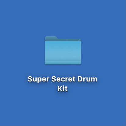 "Super Secret Drum Kit"